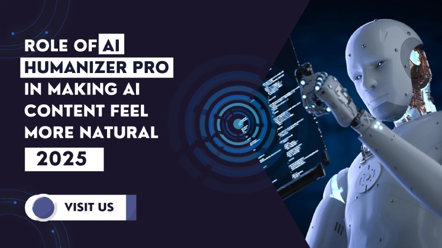 The Role of AI Humanizer Pro in Making AI Content Feel More Natural